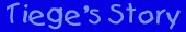 Tiege's Story